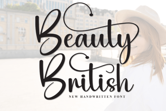 Beauty British: A Stylish Script Font for Small Business Branding