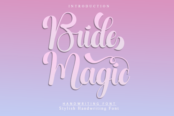 Bride Magic: A Warm, Authentic Handwritten Font for Scroll-Stopping Campaigns
