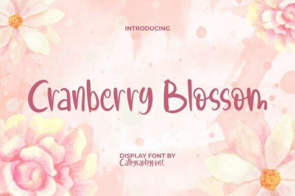 Cranberryblossom: The Script Font That Makes Your Campaign Feel Human
