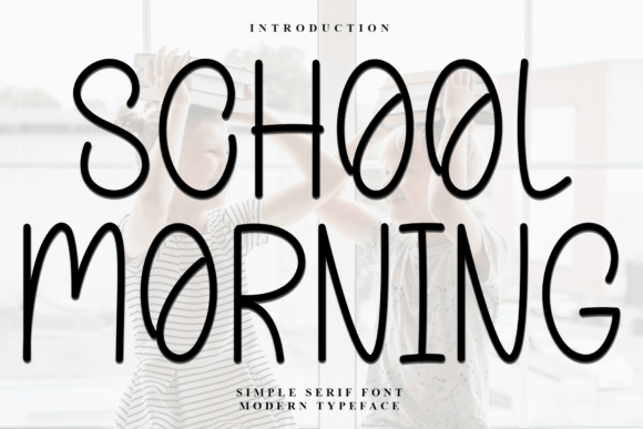 School Morning: A Handwritten Font That Feels Like a Thoughtful First Impression