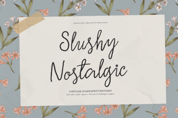 Slushy Nostalgic: A Warm, Authentic Script Font for Real Branding