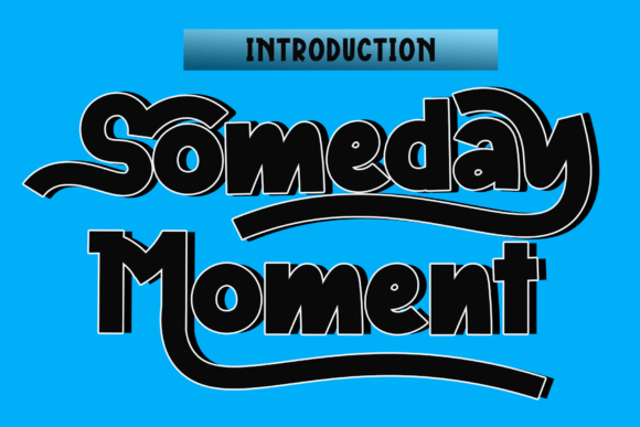Someday Moment: A Friendly Script Font for Scroll-Stopping Marketing