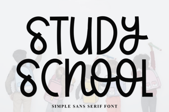 Study School: A Playful, Readable Display Font for Educators & Brands