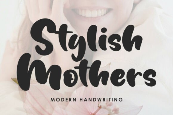 Stylish Mothers Font: A Warm, Confident Script for Small Brands