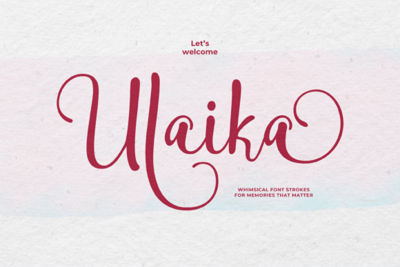 Ulaika: A Playful Script Font That Feels Like It Belongs