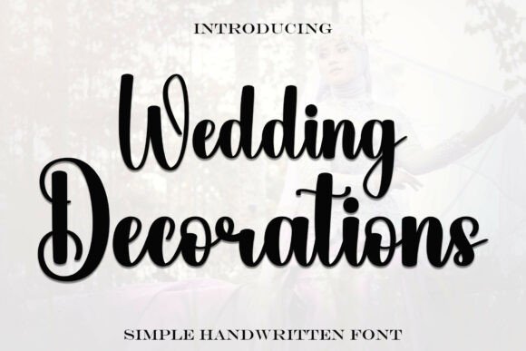 Wedding Decorations Font: A Script Amp Display Typeface for Elegant Campaigns